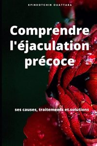 Comprendre l'éjaculation précoce