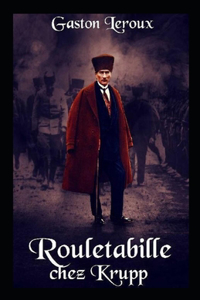 Rouletabille chez Krupp Annoté