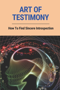 Art Of Testimony