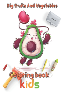 Big Fruits and Vegetables Coloring book kids
