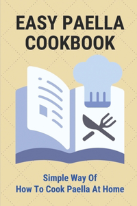 Easy Paella Cookbook