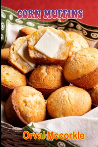 Corn Muffins
