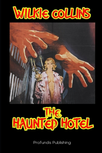 The Haunted Hotel