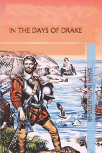 In the Days of Drake