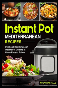 Instant Pot Mediterranean Recipes