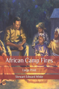 African Camp Fires