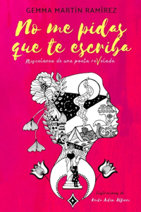 No Me Pidas Que Te Escriba
