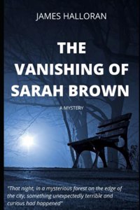 The Vanishing Of Sarah Brown