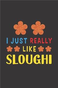 I Just Really Like Sloughi