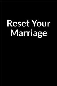 Reset Your Marriage