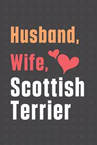 Husband, Wife, Scottish Terrier