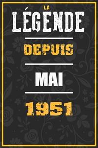 La Légende Depuis MAI 1951