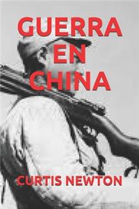 Guerra En China