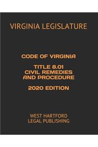 Code of Virginia Title 8.01 Civil Remedies and Procedure 2020 Edition