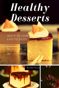 Healthy Desserts