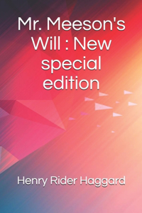 Mr. Meeson's Will