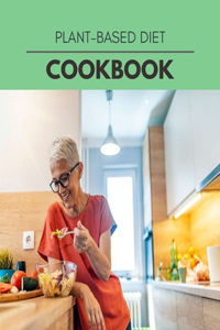 Plant-based Diet Cookbook