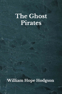 The Ghost Pirates