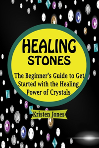Healing Stones