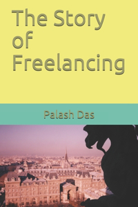 The Story of Freelancing