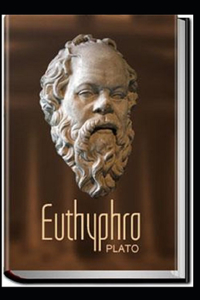 Euthyphro Annotated