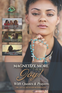 Magnetize More Joy!