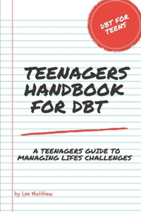 Teenagers Handbook for DBT