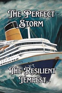 The Perfect Storm