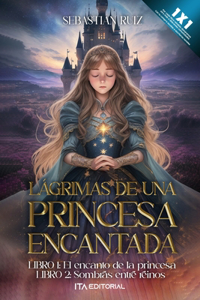 Lágrimas de una princesa encantada