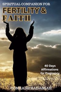 Spiritual Companion for Fertility and Faith