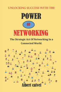 Unlocking Success with the power of Networking