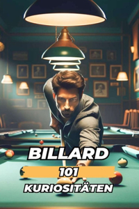 Billard 101 Kuriositäten