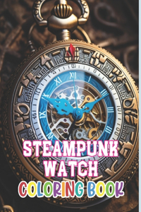 Steampunk Watch Coloring Book