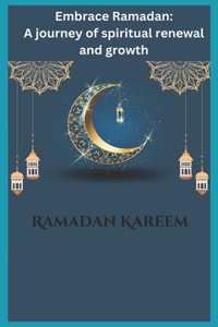 Embrace Ramadan