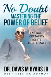 No Doubt Mastering the Power of Belief