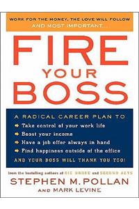 Fire Your Boss