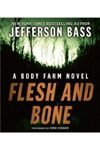 Flesh and Bone