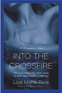 Into the Crossfire