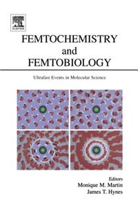Femtochemistry and Femtobiology