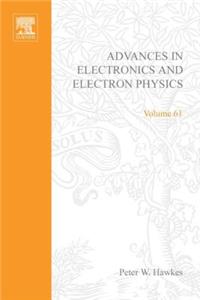 Adv Electronics Electron Physics V61