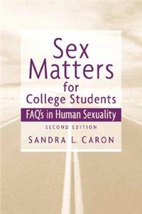 Sex Matters for College Students: Sex FAQs in Human Sexuality