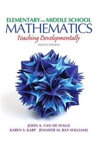 Elementary and Middle School Mathematics