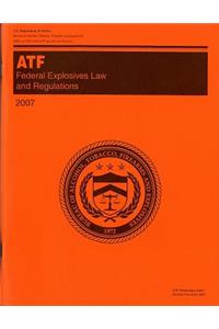Federal Explosives Law and Regulations