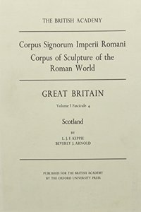 Corpus of Sculpture of the Roman World: Great Britain Volume 1 Fasicule 4