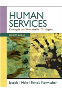 Human Services: Concepts and Intervention Strategies