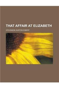 That Affair at Elizabeth