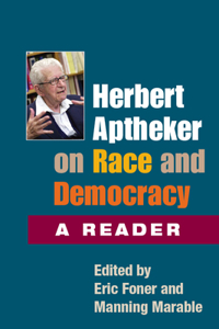 Herbert Aptheker on Race and Democracy