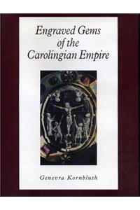 Engraved Gems of the Carolingian Empire