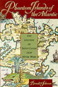Phantom Islands of the Atlantic