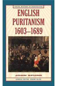 English Puritanism, 1603-1689